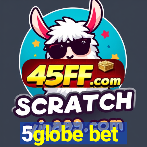 5globe bet
